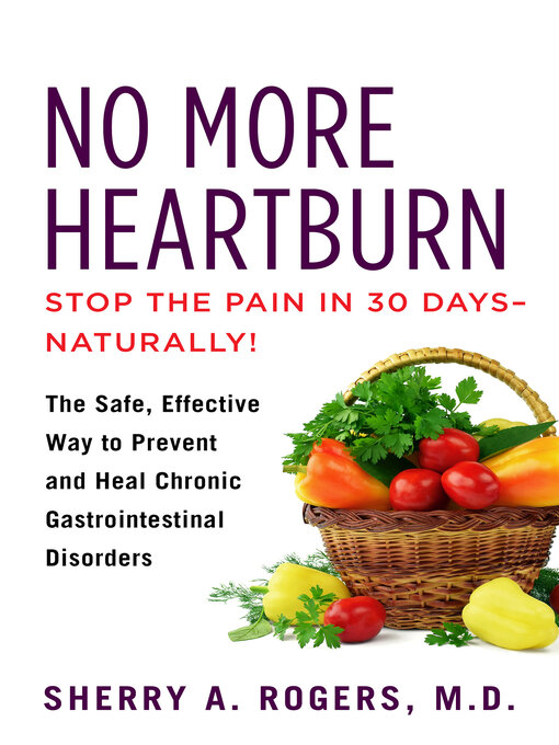 Title details for No More Heartburn by Sherry Rogers - Available